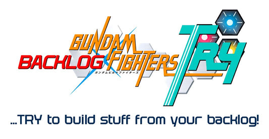 "Gundam Backlog Fighters TRY" Build Event - Details, Rules, Submission Info